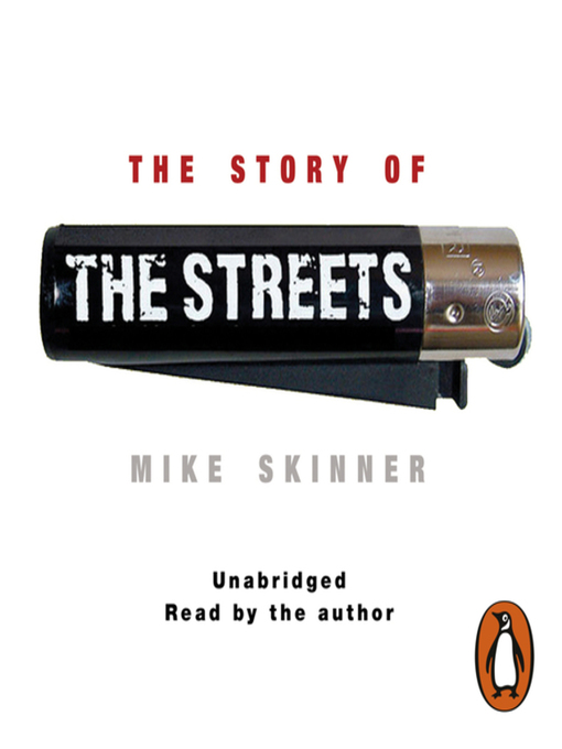 Title details for The Story of the Streets by Mike Skinner - Available
